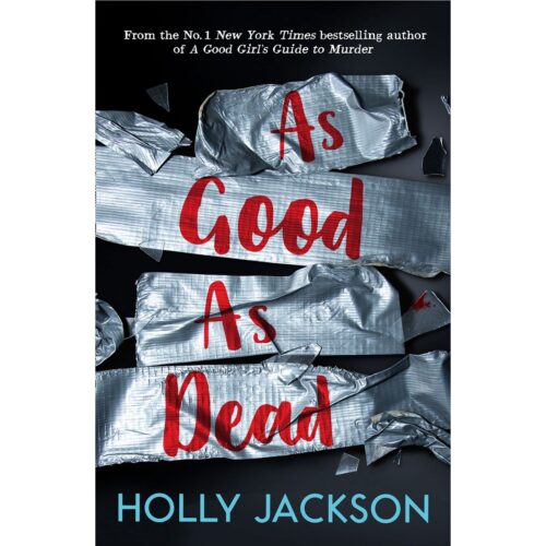 As Good as Dead (Good Girl's Guide to Murder 3)