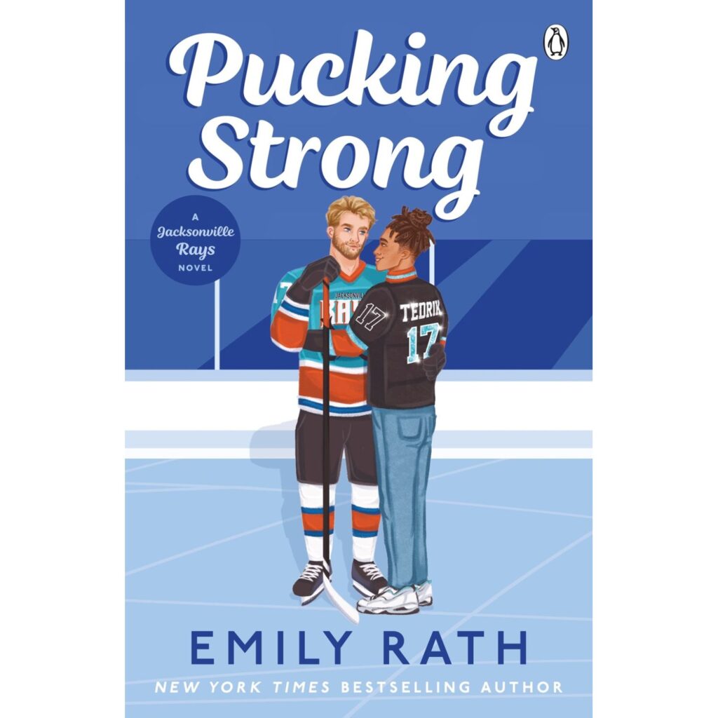 Pucking Strong (A Jacksonville Rays Novel)