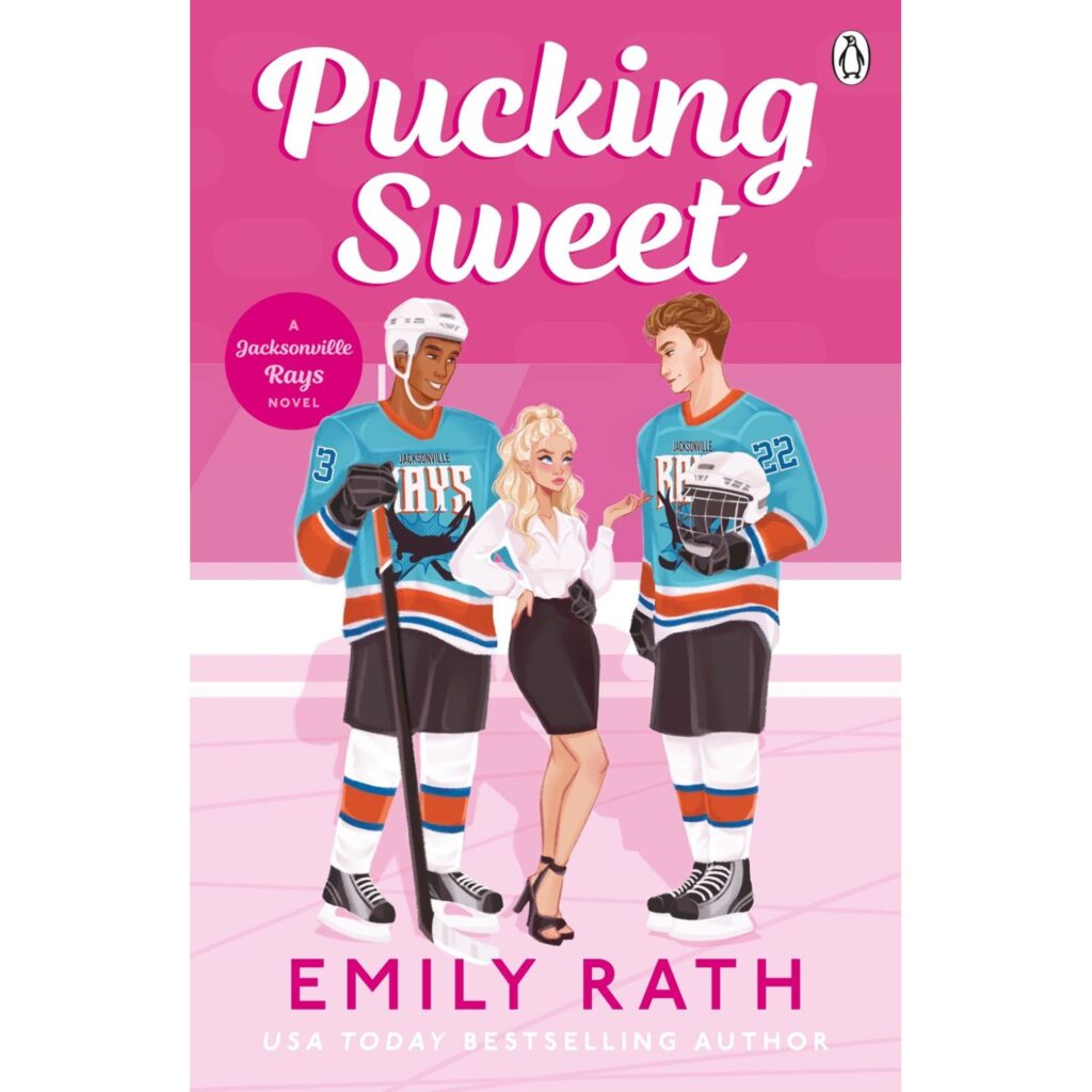Pucking Sweet (A Jacksonville Rays Novel)