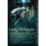 Lady Midnight ( Dark Artifices 1 )