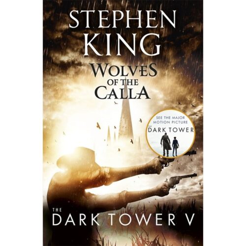 Wolves of the Calla (Dark Tower 5)