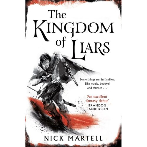 The Kingdom of Liars (Legacy of the Mercenary King 1)