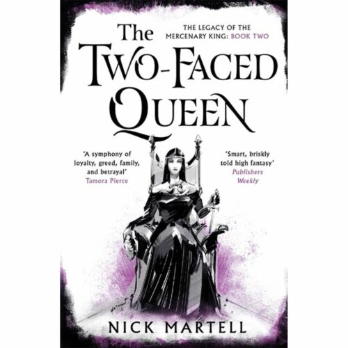The Two-Faced Queen  (Legacy of the Mercenary King 2)