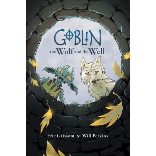 Goblin - Vol 02 The Wolf and the Well