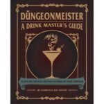 Düngeonmeister - a Drink Masters Guide