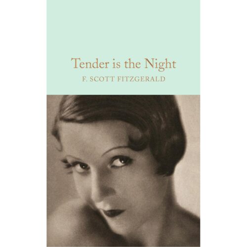 Tender is the Night (Macmillan Collector's Library)
