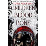 Children of Blood and Bone