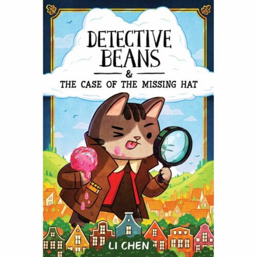 Detective Beans : and the Case of the Missing Hat