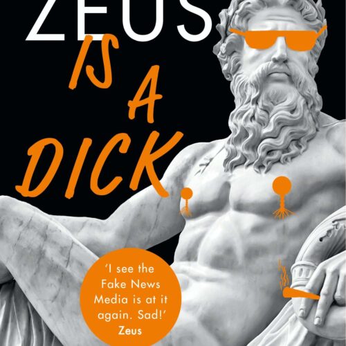 Zeus is a Dick