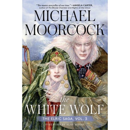 The White Wolf (the Elric Saga vol 3)