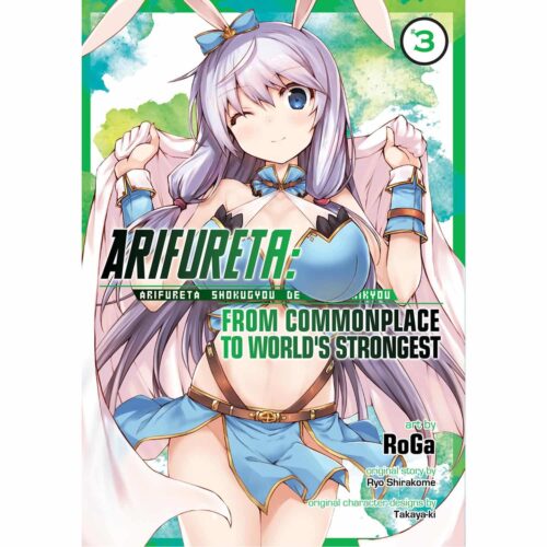Arifureta: From Commonplace to World’s Strongest  Vol 03