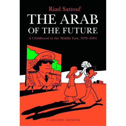 Arab Of The Future Graphic Memoir SC Vol 01