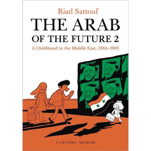 Arab Of The Future Graphic Memoir SC Vol 02 1984-1985