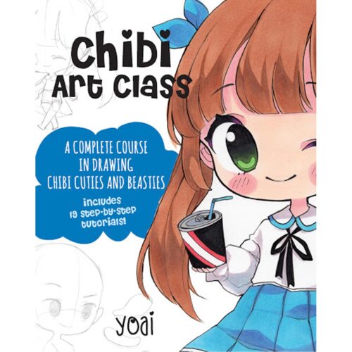 Chibi Art Class: A Complete Course in Drawing Chibi Cuties and Beasties