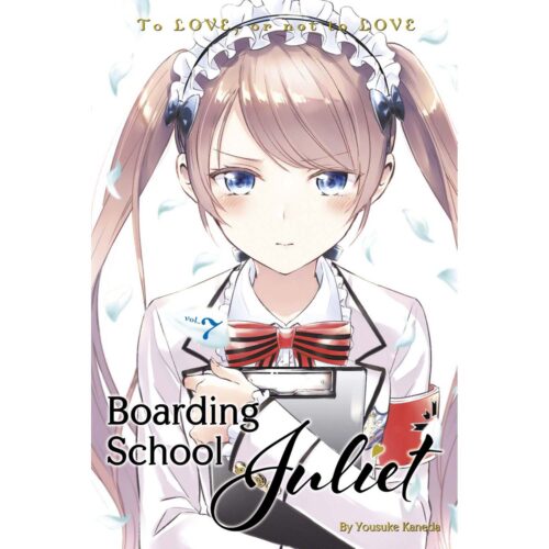Boarding School Juliet Vol 07