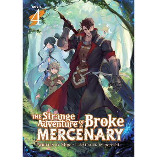 The Strange Adventure of a Broke Mercenary  Light Novel - vol 04
