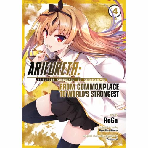 Arifureta: From Commonplace to World’s Strongest  Vol 04