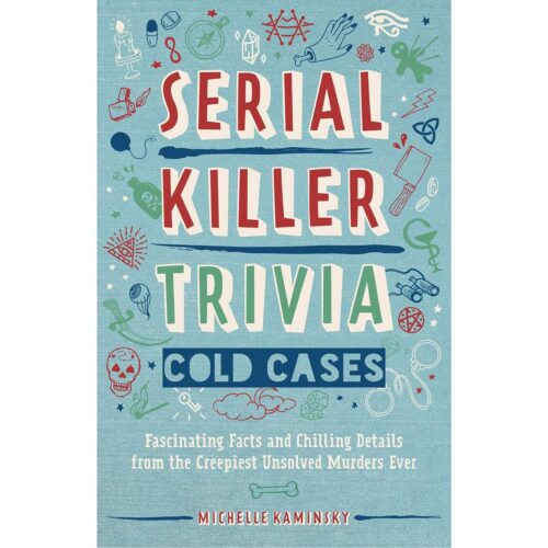Serial Killer Trivia: Cold Cases