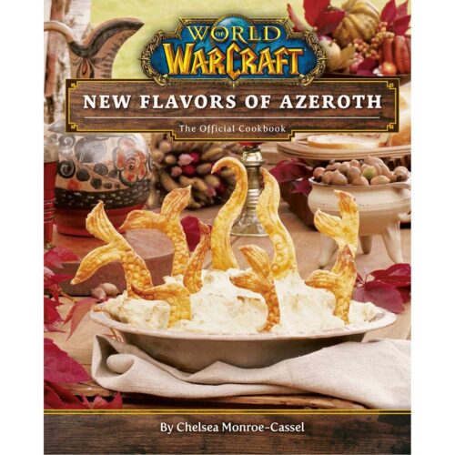 New Flavors of Azeroth (WOW Cookbook)