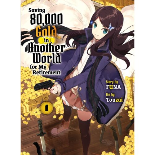 Saving 80,000 in Another World for My Retirement light novel vol 01