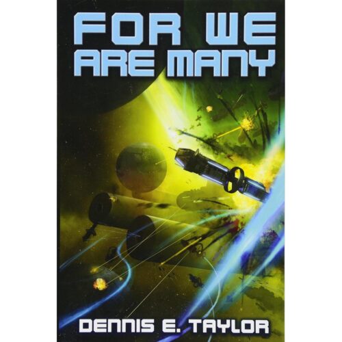 For we are many (Bobiverse 2)