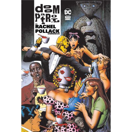 Doom Patrol Omnibus by Rachel Pollack