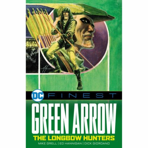 DC Finest: Green Arrow - The Longbow Hunters 1987-1988