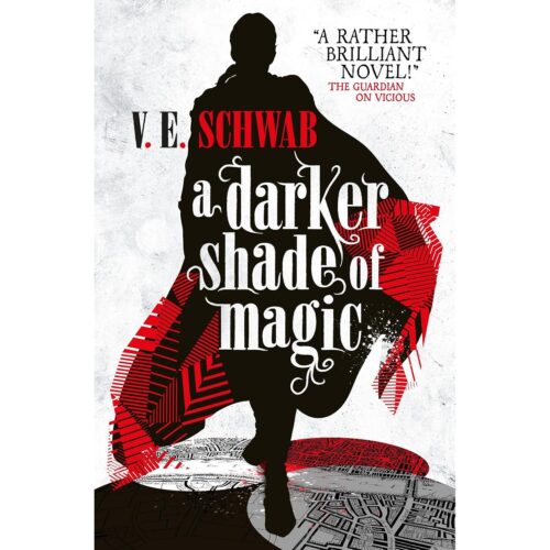 A Darker Shade of Magic (Shades of Magic book 1)