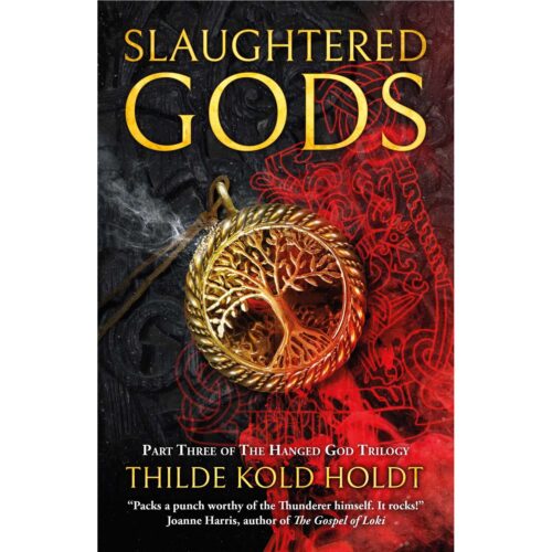 Slaughtered Gods ( Hanged God Trilogy 3)