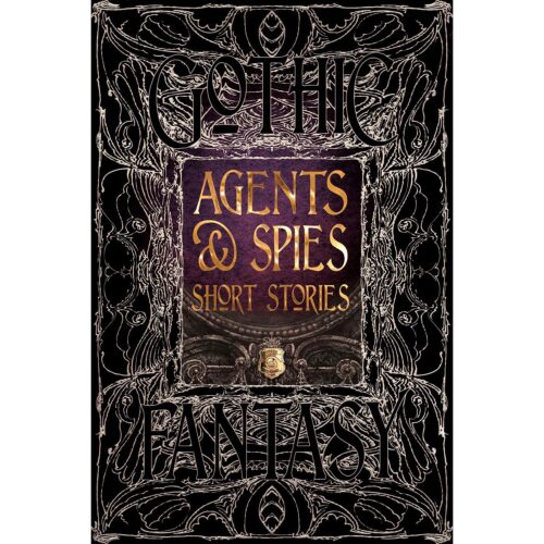 Agents & Spies Short Stories – Gothic Fantasy