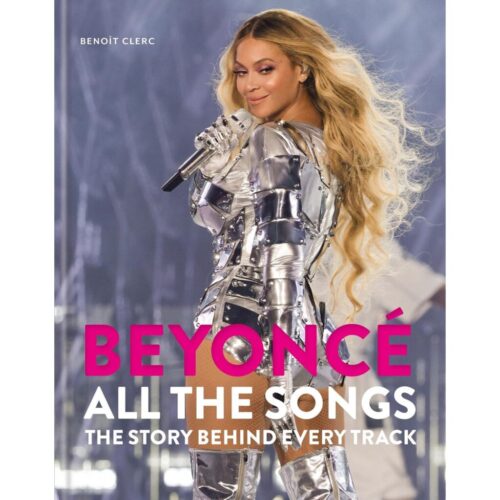 Beyoncé: All the Songs