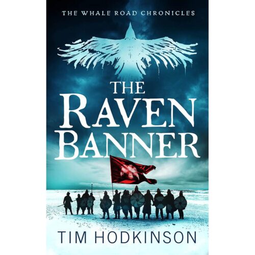 The Raven Banner (The Whale Road Chronicles 2)
