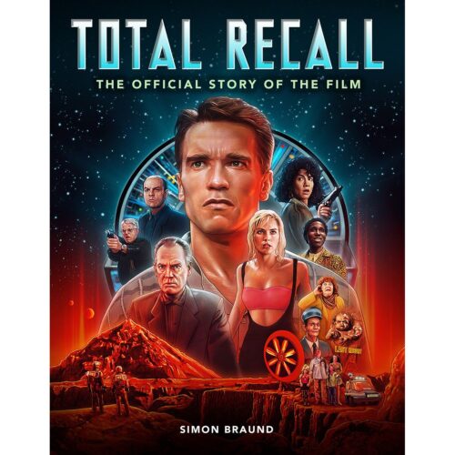 Total Recall: The Official Story of the Film