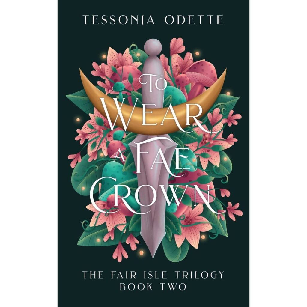 To Wear a Fae Crown (The Fair Isle Trilogy 2)