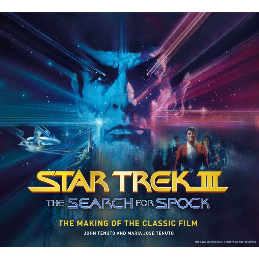 Star Trek III: The Search for Spock The Making of the Classic Film