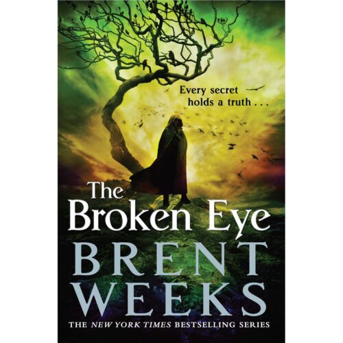 The Broken Eye (Lightbringer 3)