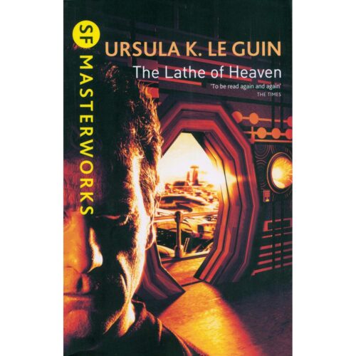 SF Masterworks: The Lathe of Heaven