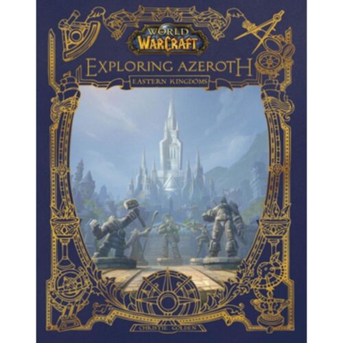 World of Warcraft: Exploring Azeroth