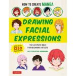How to Create Manga: Drawing Facial Expressions