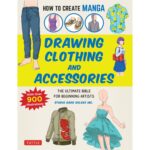 How to Create Manga: Drawing Clothing and Accessories
