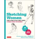 Sketching Women: Learn to Draw Lifelike Female Figures