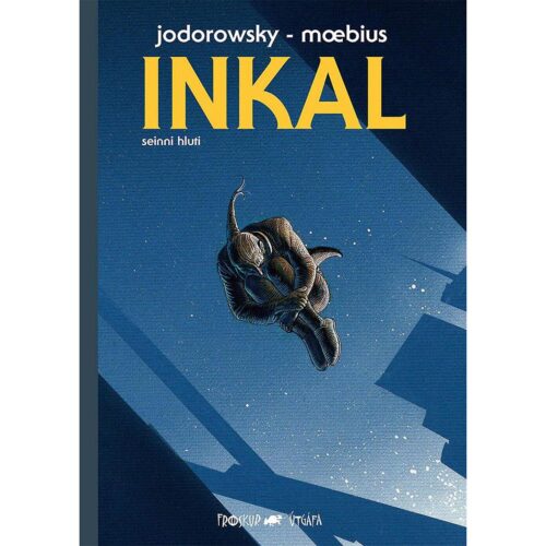 Inkal – seinni hluti