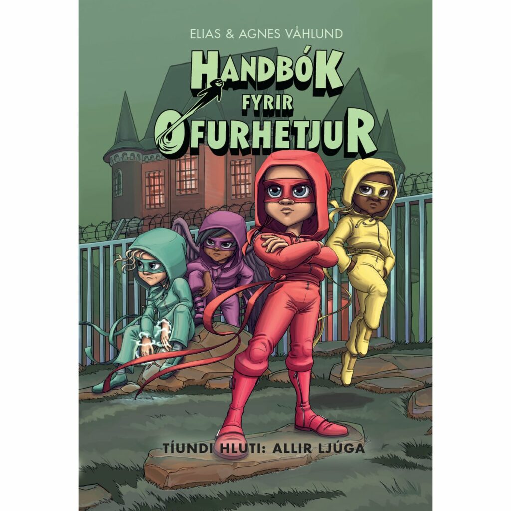 Handbók fyrir ofurhetjur 10: Allir ljúga