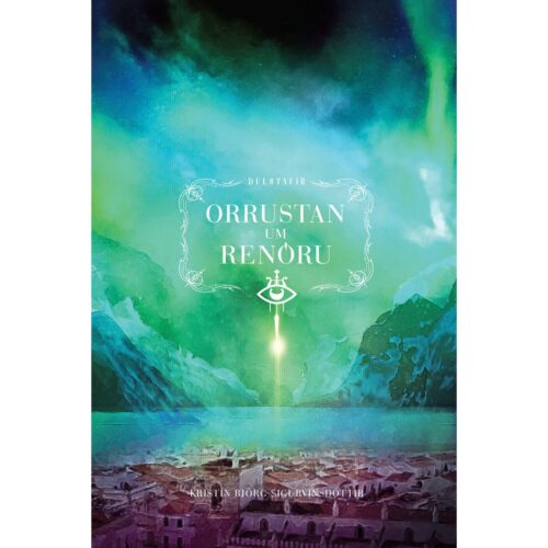Orrustan um Renóru (Dulstafir 3)