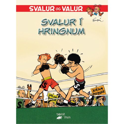 Svalur og Valur – Svalur í hringnum