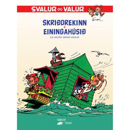 Svalur og Valur – Skriðdrekinn/Einingahúsið