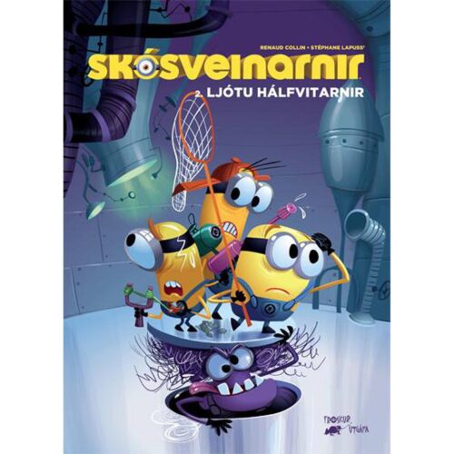 Skósveinarnir bók 2 Ljótu hálfvitarnir