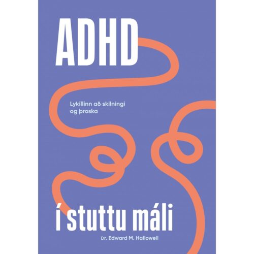 ADHD í Stuttu Máli