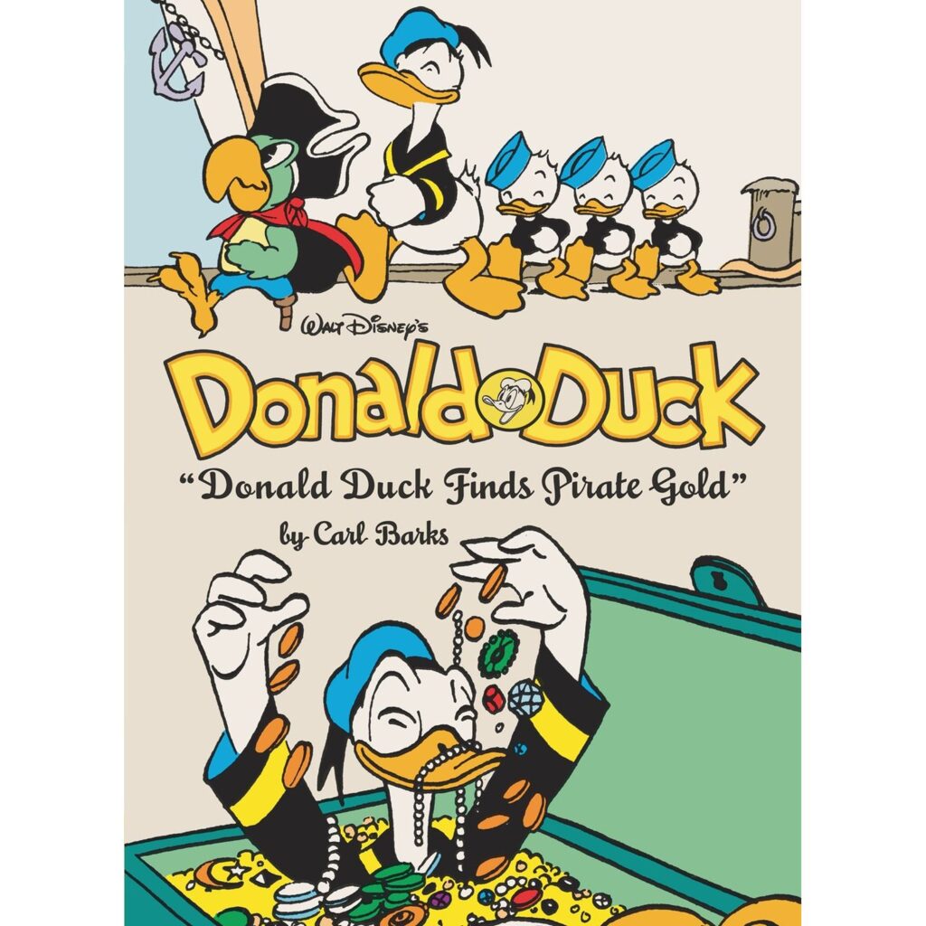 Donald Duck Finds Pirate Gold : The Complete Carl Barks Disney Library - Vol 1