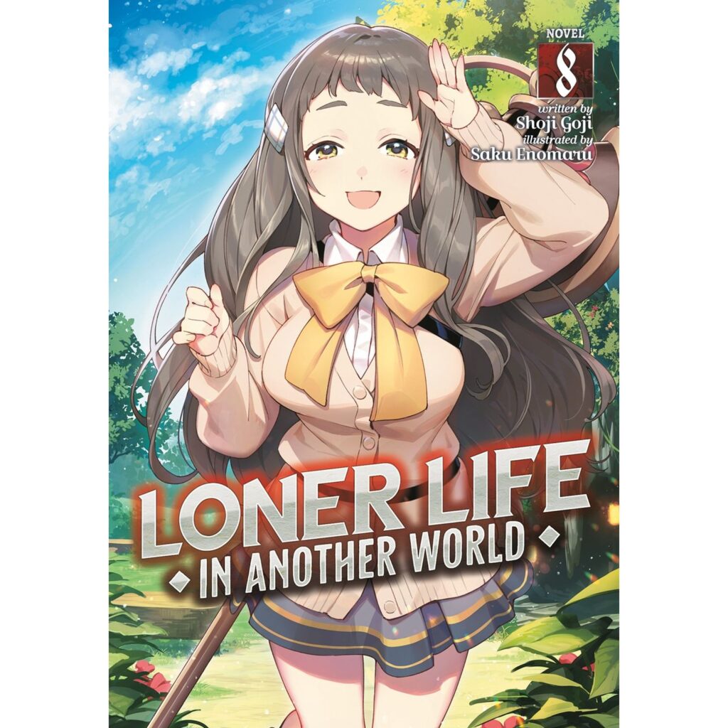 Loner Life in Another World - Vol 08 (Light Novel)